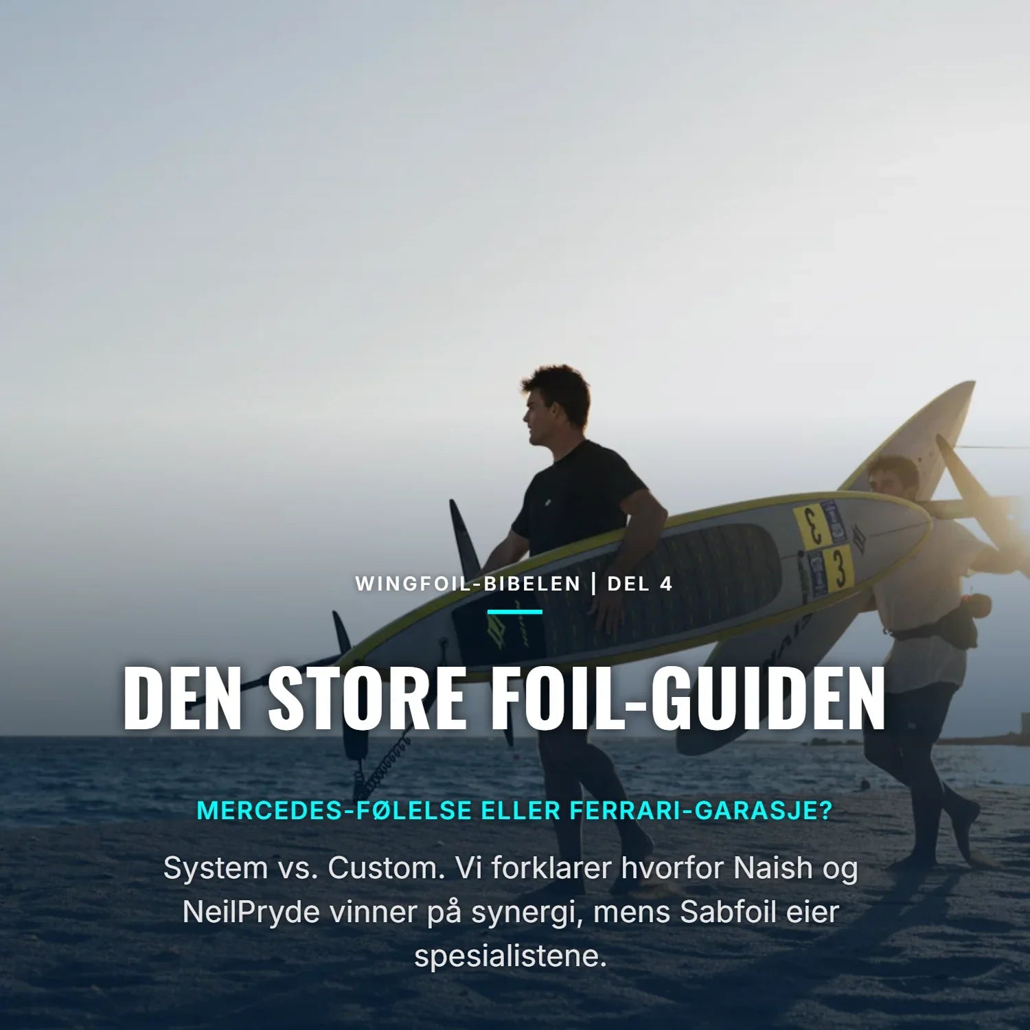 WINGFOIL-BIBELEN DEL 4: DEN STORE FOIL-GUIDEN