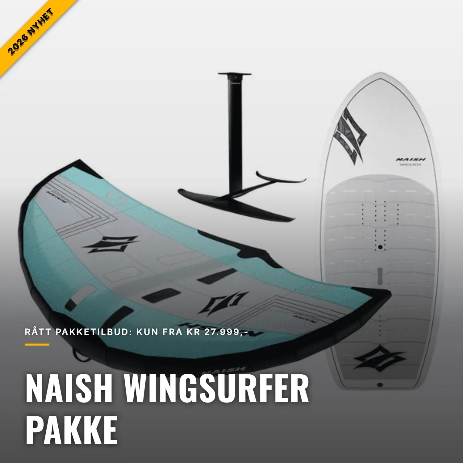 NAISH WINGSURFER PAKKE 2026 | Komplett Startpakke m/Bom 🦅 - Surf1