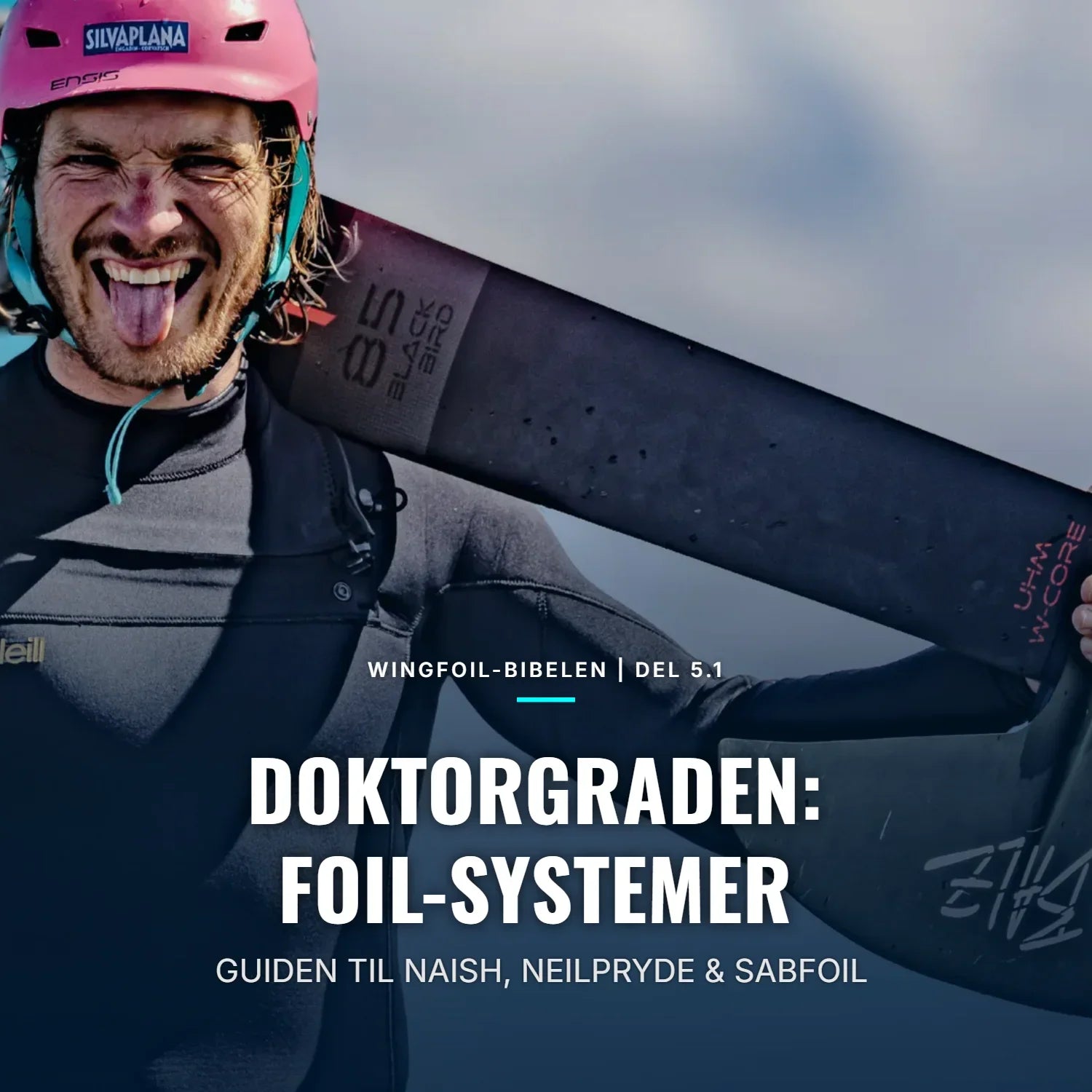 WINGFOIL-BIBELEN DEL 5.1: DOKTORGRADEN I FOIL-SYSTEMER (WING, WIND, KITE & WAKE) 🎓